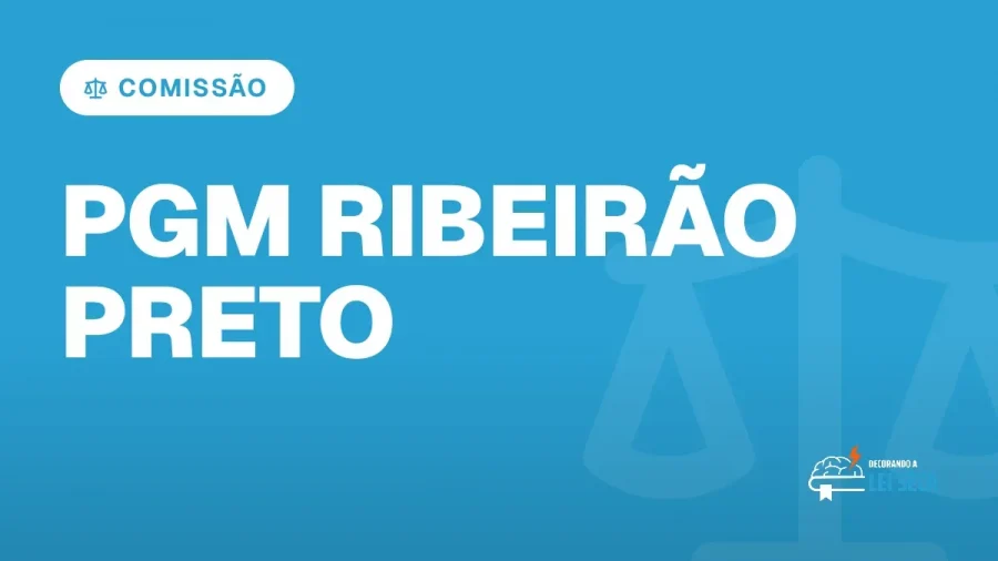 Capa do artigo "Concurso PGM Ribeirão Preto SP: Comissão Formada" — COMISSÃO