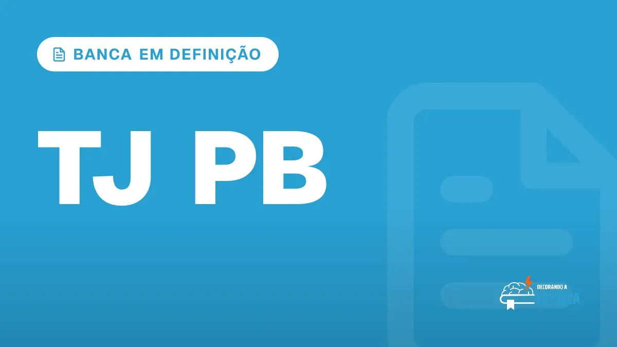 Capa do artigo "Concurso TJ PB: Banca em Definição e Edital Aguardado" — BANCA EM DEFINIÇÃO