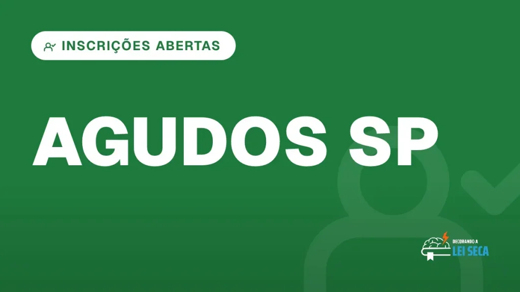 Capa do artigo "Concurso Agudos SP: Inscrições Abertas e R$ 5,1 Mil" — INSCRIÇÕES ABERTAS