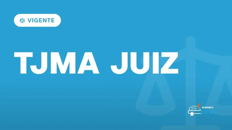 Capa do artigo "Concurso TJMA Juiz: Posses e Vigência até 2027" — VIGENTE