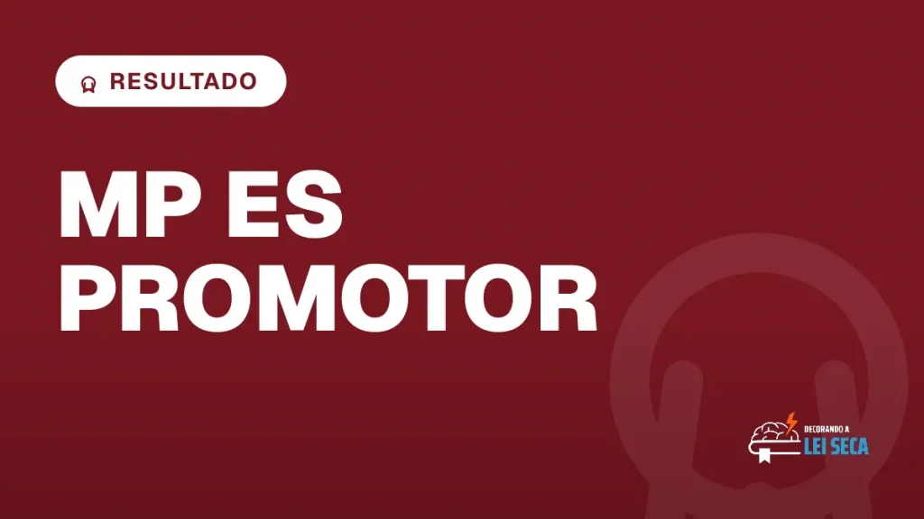 Capa do artigo "Concurso MP ES Promotor: Final da Discursiva Saiu" — RESULTADO