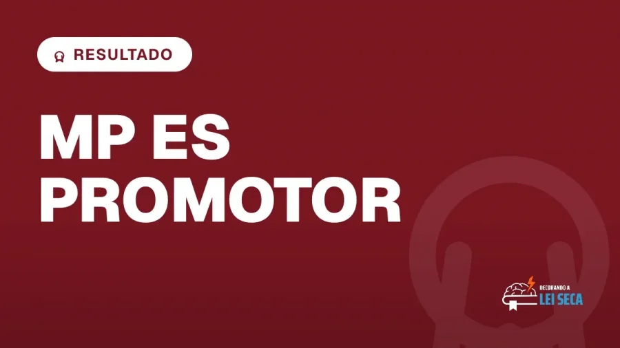 Capa do artigo "Concurso MP ES Promotor: Final da Discursiva Saiu" — RESULTADO