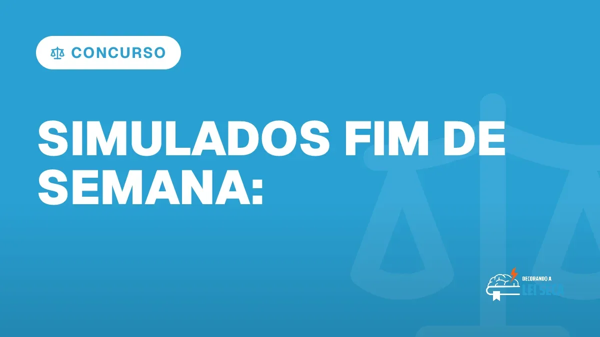 Capa do artigo "Simulados Fim de Semana: Programação de 11 e 12/07" — CONCURSO