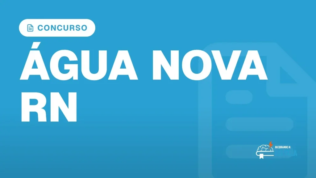 Capa do artigo "Concurso Água Nova RN: Sem Edital Previsto" — CONCURSO