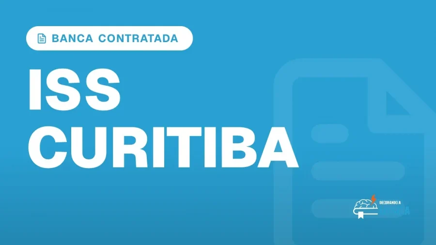 Capa do artigo "Concurso ISS Curitiba: Banca Contratada e Edital Aguardado" — BANCA CONTRATADA