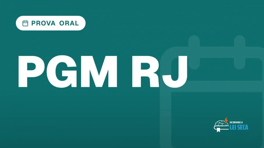Capa do artigo "Concurso PGM RJ: Prova Oral Tem Novas Datas" — PROVA ORAL