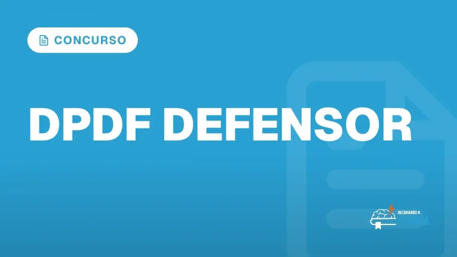 Capa do artigo "Concurso DPDF Defensor 2026: Edital no Radar" — CONCURSO
