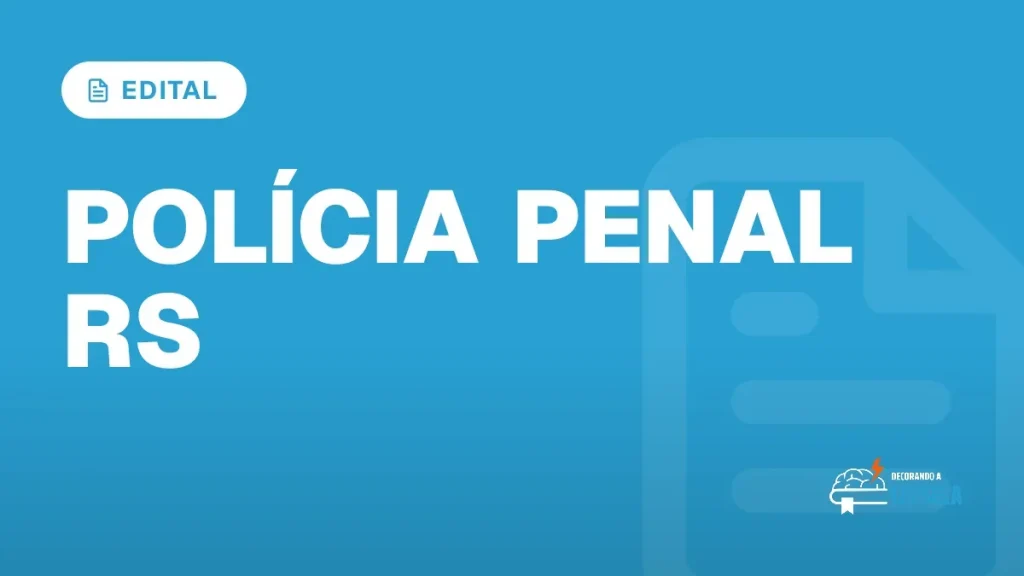 Capa do artigo "Concurso Polícia Penal RS: 213 Vagas e até R$ 9,7 Mil!" — EDITAL