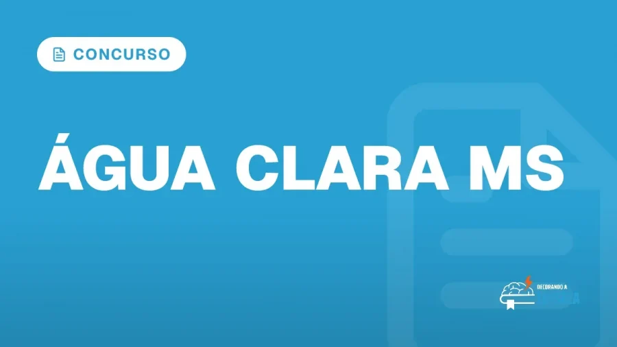 Capa do artigo "Concurso Prefeitura de Água Clara MS: Sem Edital" — CONCURSO