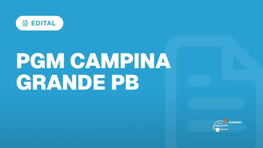 Capa do artigo "Concurso PGM Campina Grande PB: Provas em Agosto" — EDITAL