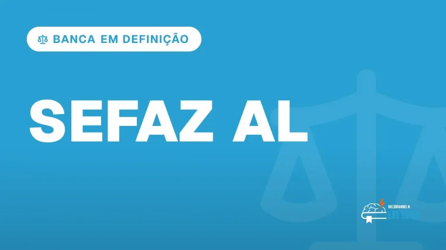 Capa do artigo "Concurso Sefaz AL: PGE Dá Aval ao Cebraspe" — BANCA EM DEFINIÇÃO
