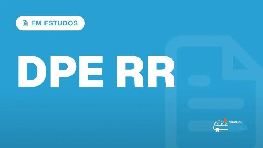 Capa do artigo "Concurso DPE RR: Novo Edital em Estudos" — EM ESTUDOS