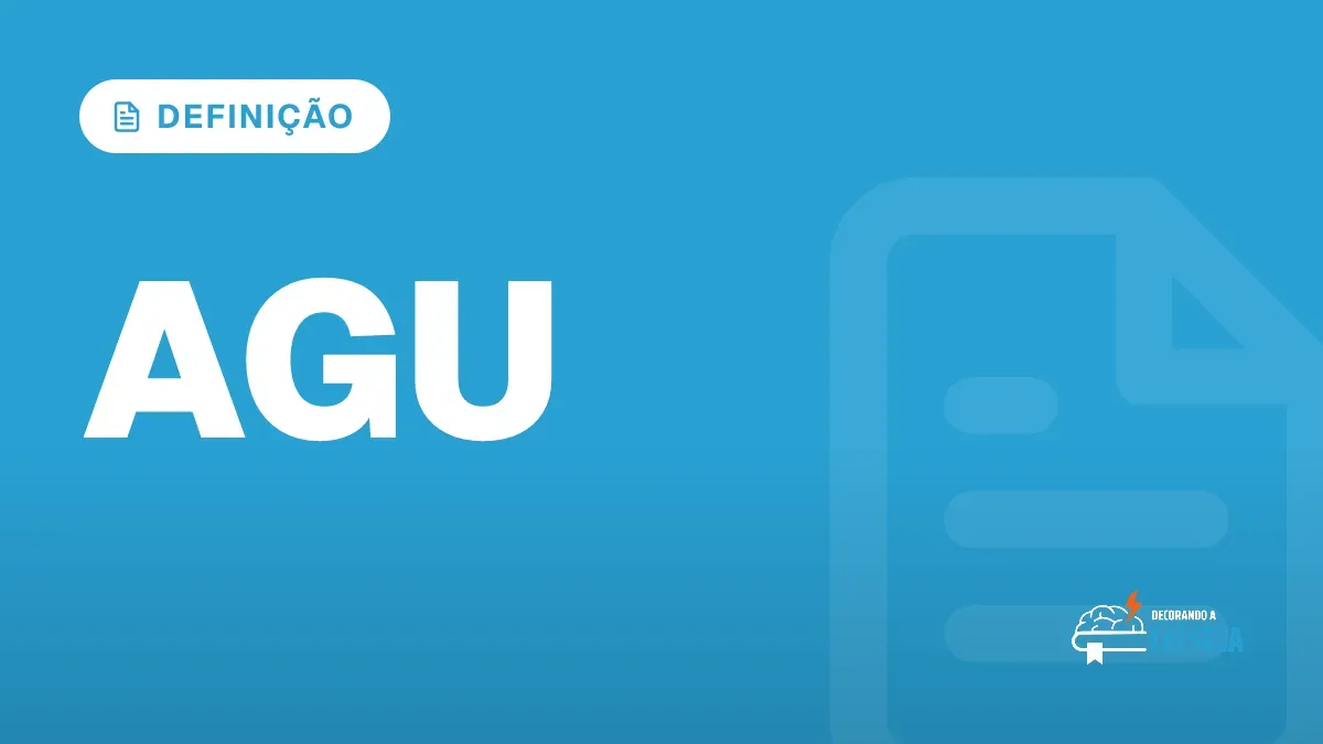 Capa do artigo "Concurso AGU: Formato do Edital em Definição" — DEFINIÇÃO