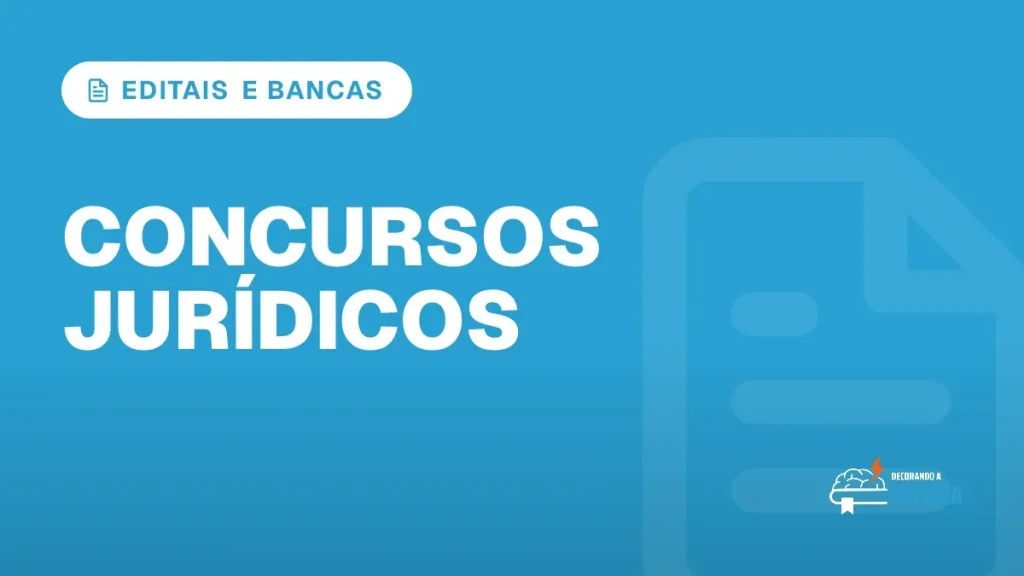 Capa do artigo "Concursos Jurídicos: Editais Abertos em Agosto" — EDITAIS E BANCAS