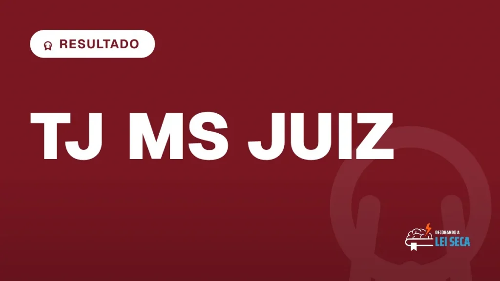 Capa do artigo "Concurso TJ MS: Resultado das Sentenças" — RESULTADO