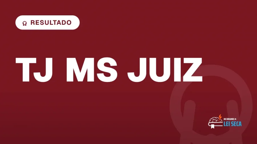 Capa do artigo "Concurso TJ MS: Resultado das Sentenças" — RESULTADO