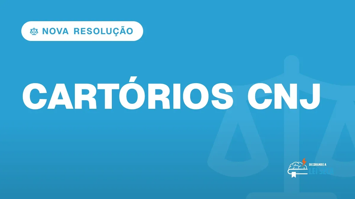 Capa do artigo "Concurso Cartório: Novas Regras do CNJ" — NOVA RESOLUÇÃO