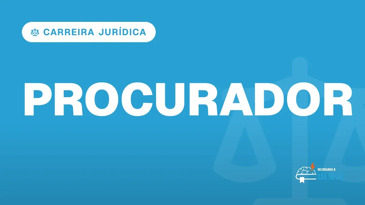 Capa do artigo "Concurso Procurador: Funções e Salários em 2026" — CARREIRA JURÍDICA