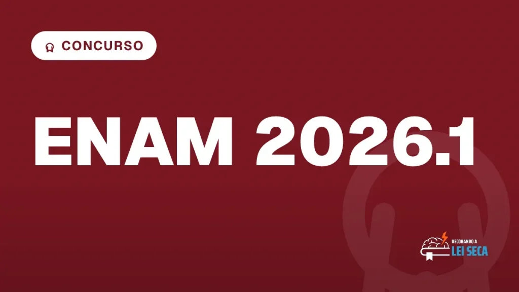 Capa do artigo "ENAM 2026.1: Resultado e Estratégia de Lei Seca" — CONCURSO