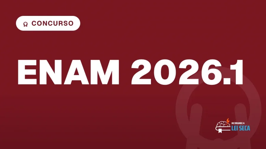 Capa do artigo "ENAM 2026.1: Resultado e Estratégia de Lei Seca" — CONCURSO