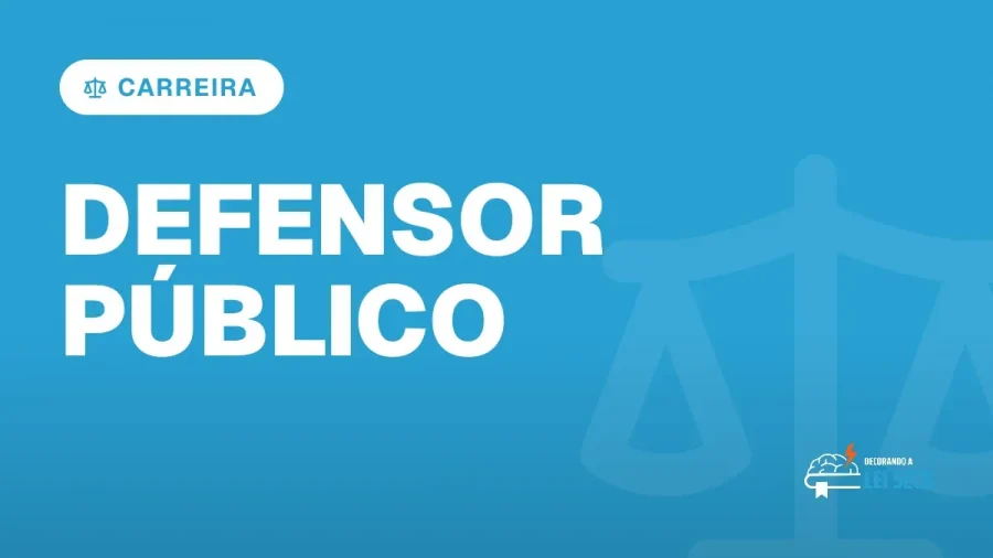 Capa do artigo "Concurso Defensor Público: Salário e Benefícios" — CARREIRA