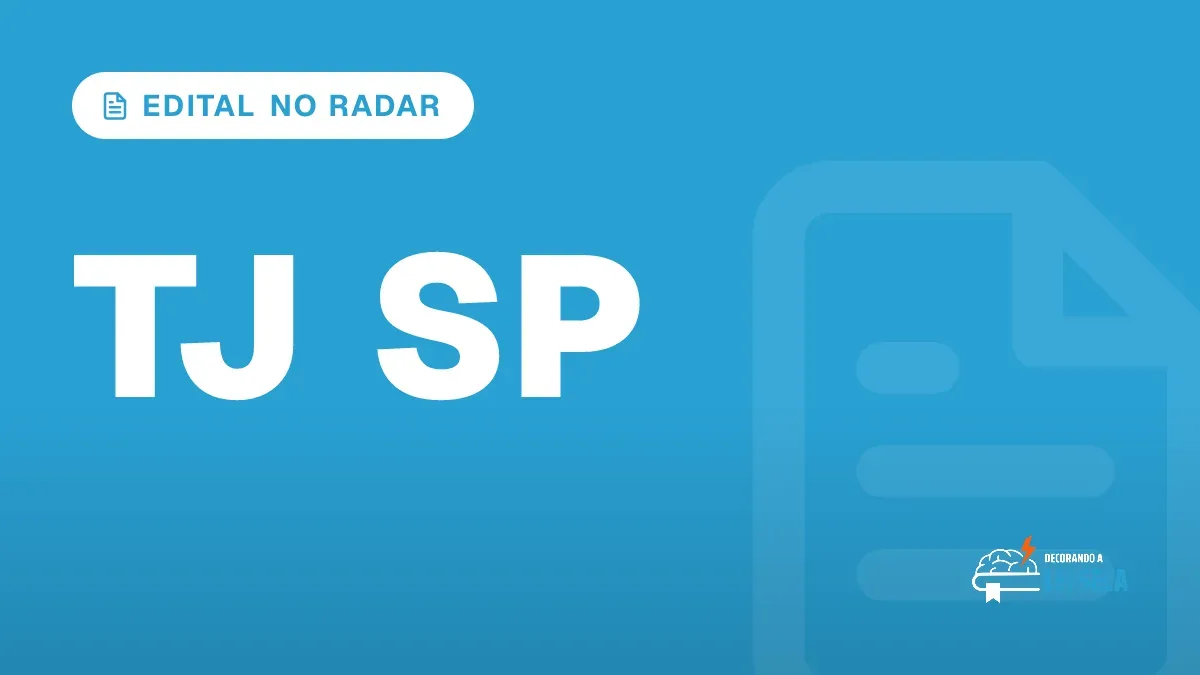 Capa do artigo "Concurso TJ SP: Novo Edital Pode Sair em 2026" — EDITAL NO RADAR
