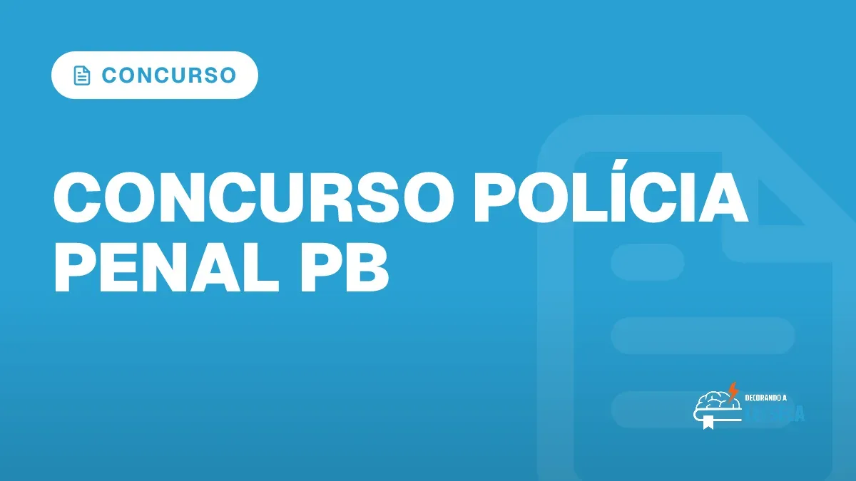 Capa do artigo "Concurso Polícia Penal PB: Edital Aguardado" — CONCURSO