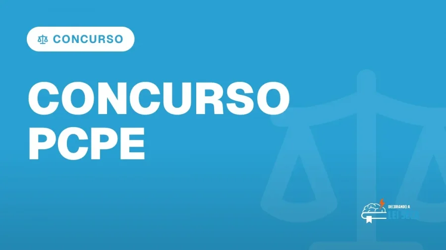 Capa do artigo "Concurso PCPE: Cebraspe Definido e 45 Vagas" — CONCURSO