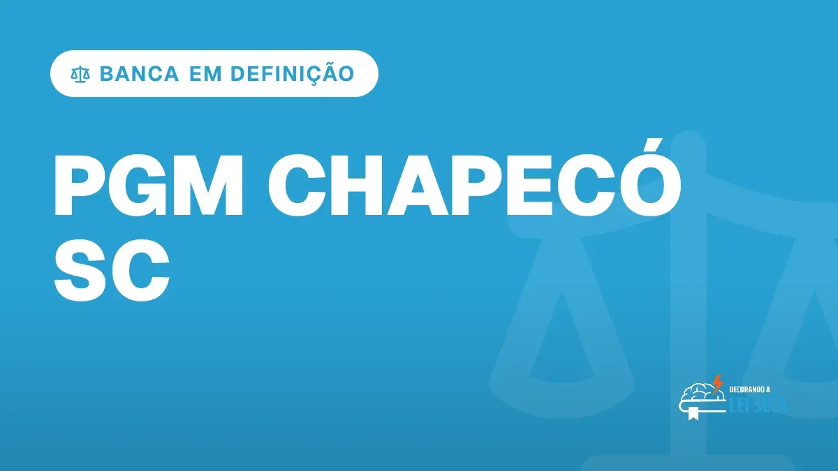 Capa do artigo "Concurso PGM Chapecó SC: Banca em Definição" — BANCA EM DEFINIÇÃO