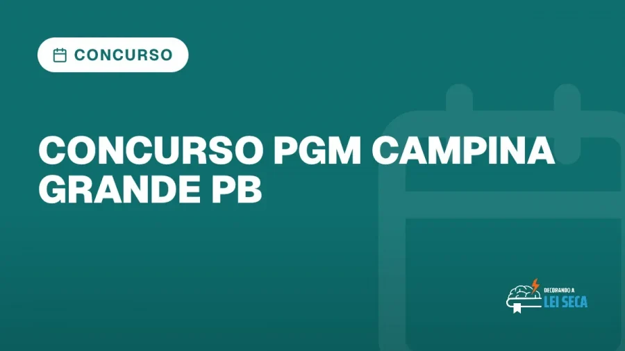 Capa do artigo "Concurso PGM Campina Grande PB: Provas em Janeiro 2027" — CONCURSO