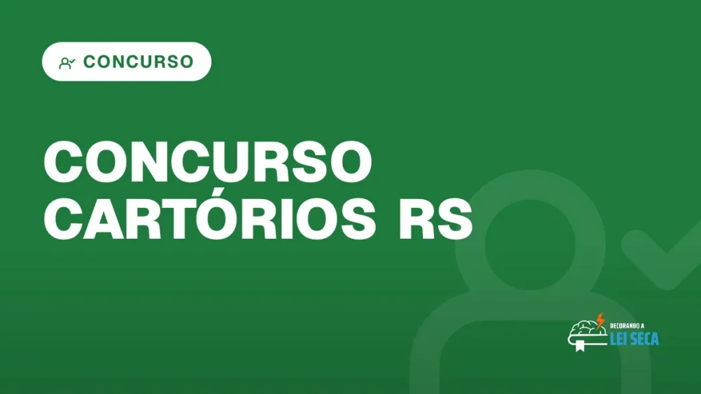 Capa do artigo "Concurso Cartórios RS: Inscrições Abertas até 1/10" — CONCURSO