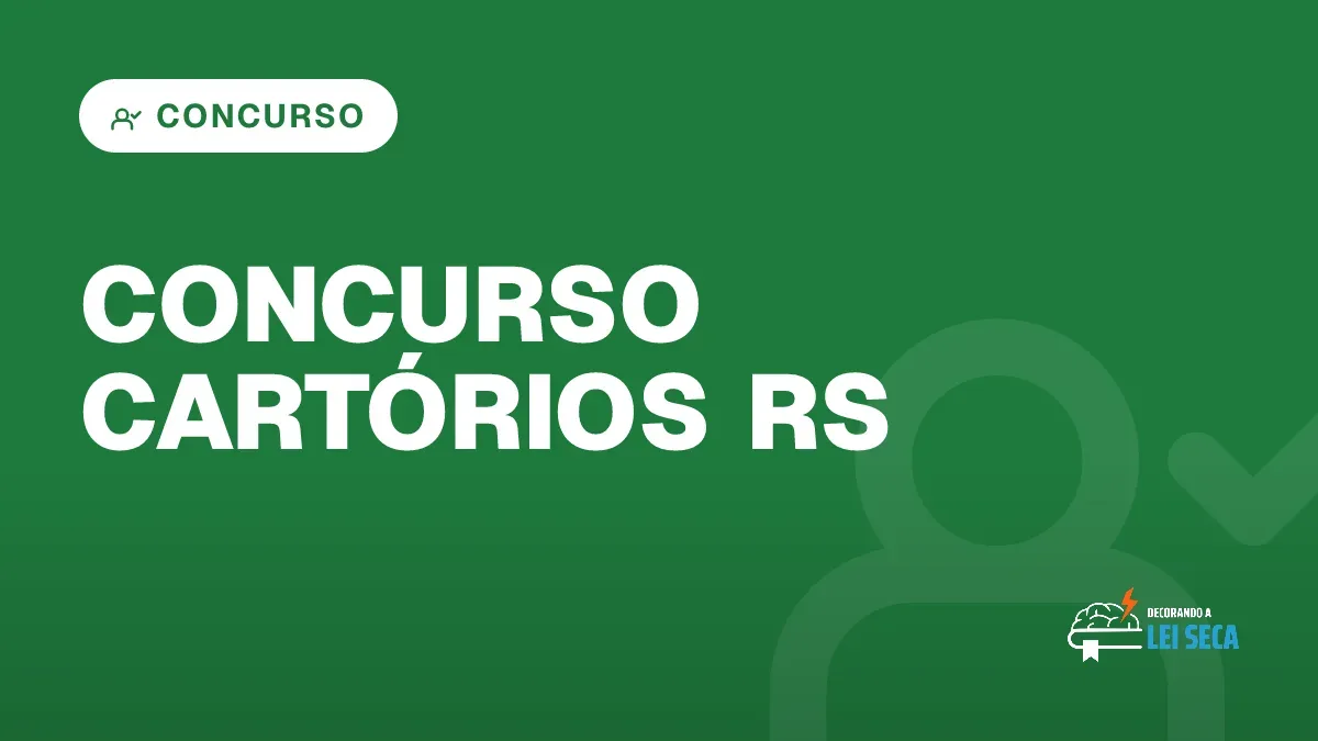 Capa do artigo "Concurso Cartórios RS: Inscrições Abertas até 1/10" — CONCURSO