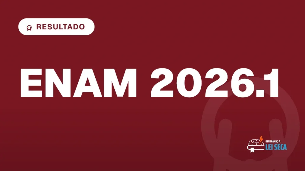 Capa do artigo "ENAM 2026.1: Habilitação e Lei Seca Estratégica" — RESULTADO