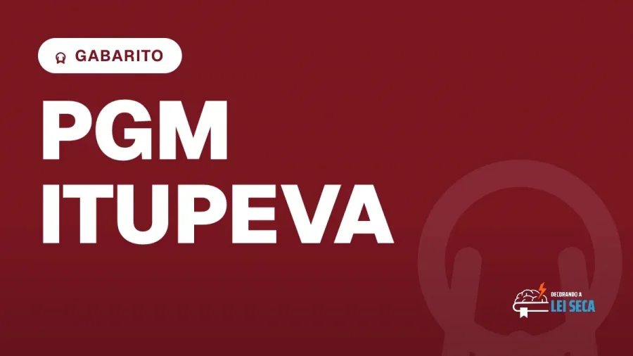 Capa do artigo "Concurso PGM Itupeva: Gabarito Preliminar" — GABARITO