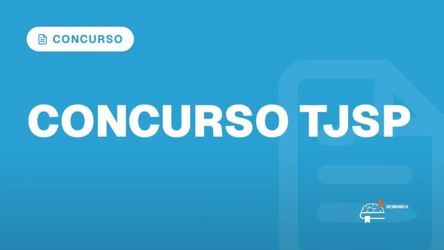 Capa do artigo "Concurso TJSP: Edital Ainda Não Tem Data" — CONCURSO