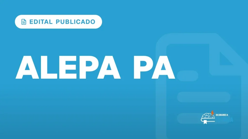 Capa do artigo "Concurso ALEPA PA: Edital Publicado para Procurador" — EDITAL PUBLICADO