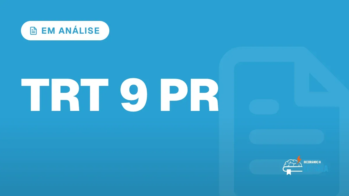 Capa do artigo "Concurso TRT PR: Novo Edital Segue em Análise" — EM ANÁLISE