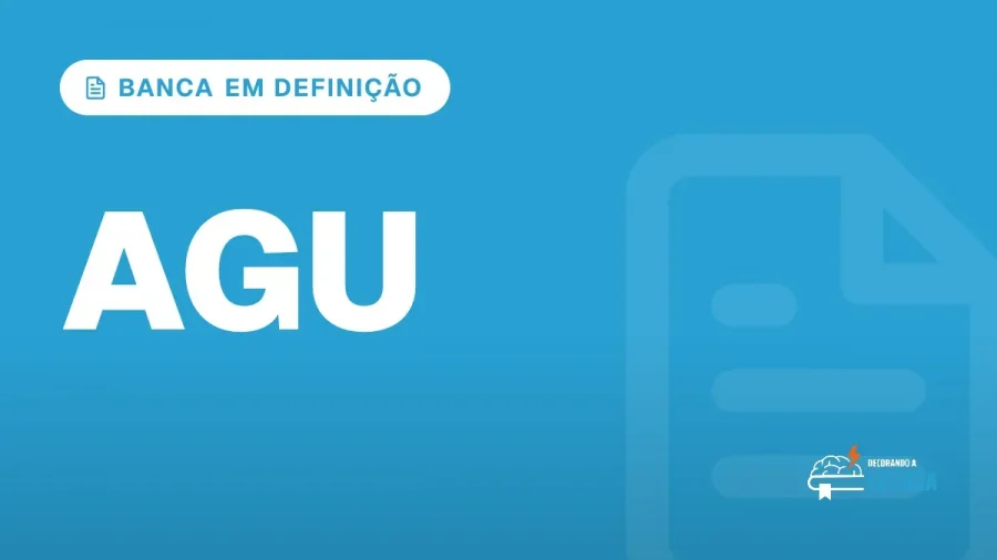 Capa do artigo "Concurso AGU: Banca Indefinida e Edital até Dezembro" — BANCA EM DEFINIÇÃO