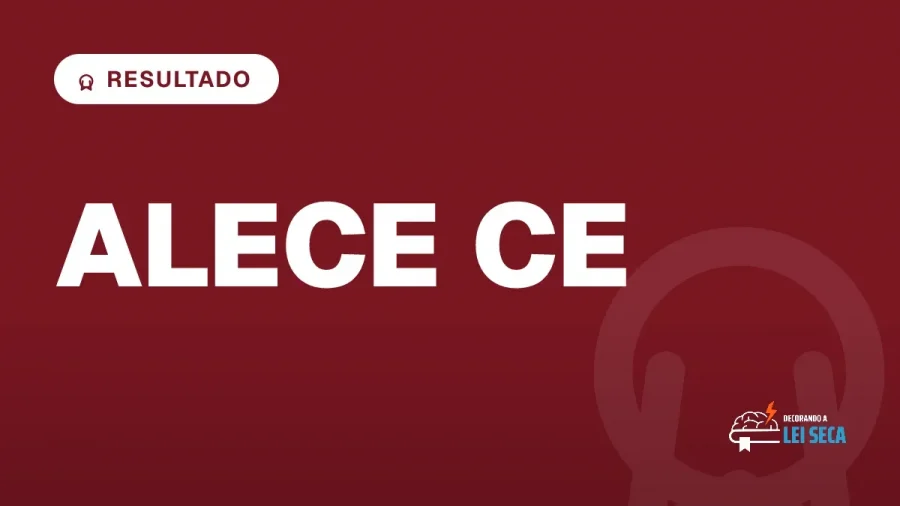 Capa do artigo "Concurso ALECE CE: Resultado Final da Objetiva" — RESULTADO